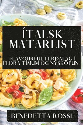 Benedetta Rossi - Ítalsk Matarlist, Häftad