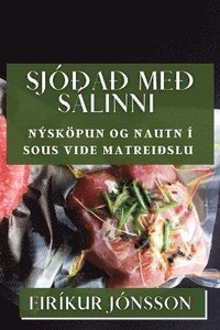 bokomslag Sjó¿a¿ me¿ Sálinni