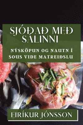bokomslag Sjó¿a¿ me¿ Sálinni