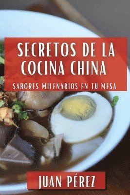 Secretos de la Cocina China 1