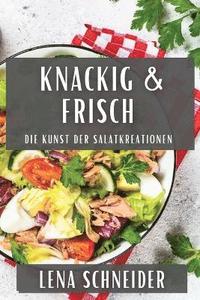 bokomslag Knackig & Frisch