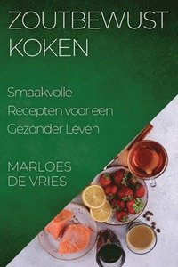 bokomslag Zoutbewust Koken