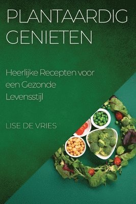 bokomslag Plantaardig Genieten