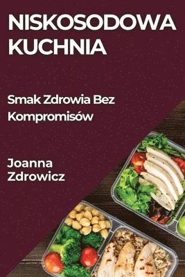 Joanna Zdrowicz - Niskosodowa Kuchnia, Häftad
