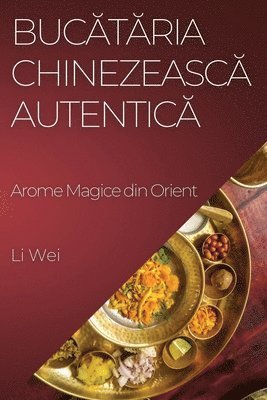 bokomslag Buc&#259;t&#259;ria Chinezeasc&#259; Autentic&#259;