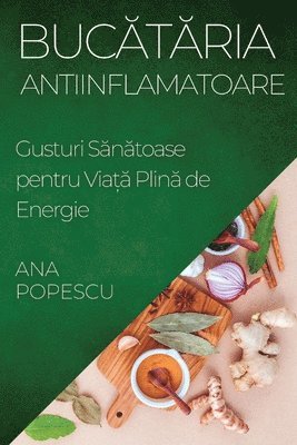 Bucătăria Antiinflamatoare
