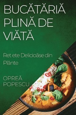 bokomslag Buc?t?ria Plin? de Via??