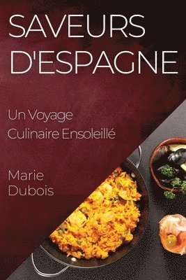 Saveurs d'Espagne 1