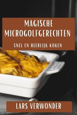 bokomslag Magische Microgolfgerechten