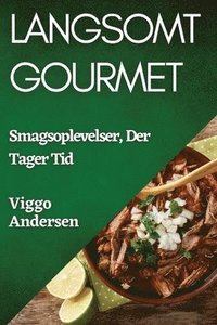 bokomslag Langsomt Gourmet