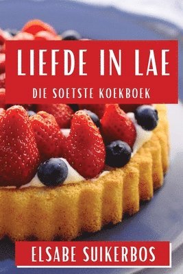 bokomslag Liefde in Lae