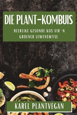 bokomslag Die Plant-Kombuis