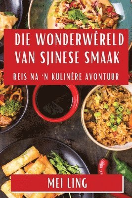 bokomslag Die Wonderwêreld van Sjinese Smaak