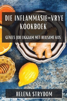 Die Inflammasie-Vrye Kookboek 1