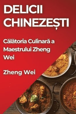 bokomslag Delicii Chineze&#537;ti