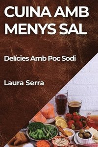 bokomslag Cuina Amb Menys Sal