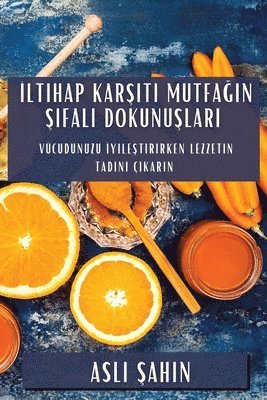 bokomslag &#304;ltihap Kar&#351;&#305;t&#305; Mutfa&#287;&#305;n &#350;ifal&#305; Dokunu&#351;lar&#305;