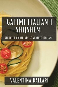 bokomslag Gatimi Italian i Shijshm