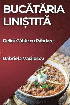 Gabriela Vasilescu - Bucătăria Liniștită, Häftad