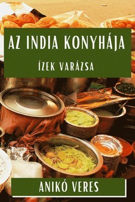 Az India Konyhája 1