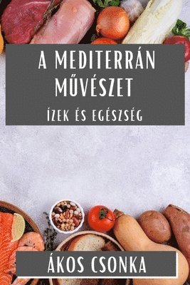 A Mediterrn M&#369;vszet 1