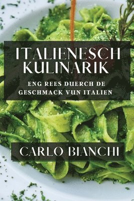 Italienesch Kulinarik 1