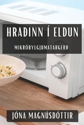 Jóna Magnúsdóttir, Jóna - Hraðinn í Eldun, Häftad