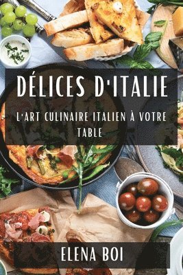 bokomslag Délices d'Italie