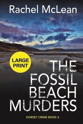 Rachel McLean, Rachel Mclean - The Fossil Beach Murders (Large Print), Häftad
