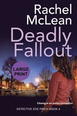 Rachel McLean, Rachel Mclean - Deadly Fallout (Large Print), Häftad