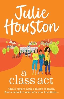 Julie Houston - Class Act, Häftad