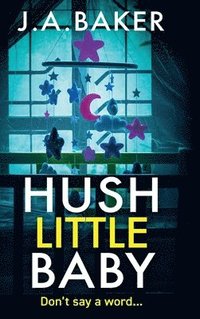 bokomslag Hush Little Baby