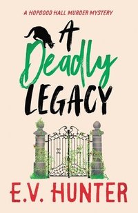 bokomslag Deadly Legacy