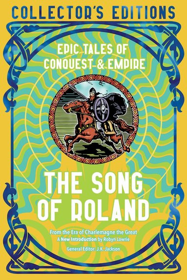 J. K. Jackson - Song of Roland, Inbunden