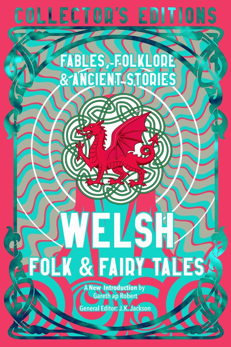 J. K. Jackson, J K Jackson - Welsh Folk & Fairy Tales, Inbunden