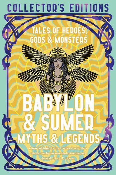 Fiona Collins, June Peters - Babylon & Sumer Myths & Legends, Inbunden