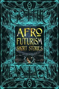 bokomslag Afrofuturism Short Stories