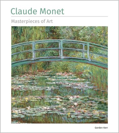 bokomslag Claude Monet Masterpieces of Art