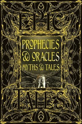 bokomslag Prophecies & Oracles Myths & Tales