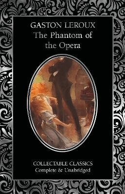 Gaston Leroux - Phantom of the Opera, Inbunden