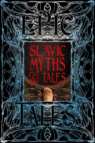 Slavic Myths & Tales, Inbunden