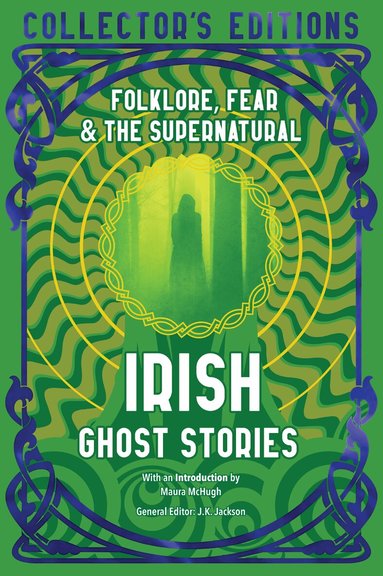 Maura McHugh - Irish Ghost Stories, Inbunden