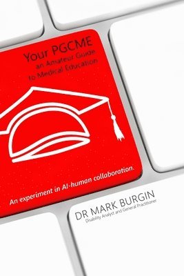 Mark Burgin - Your PGCME, Häftad