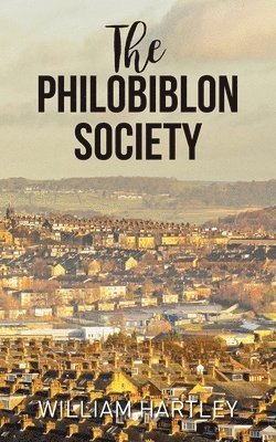 bokomslag The Philobiblon Society