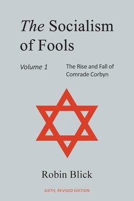 Socialism of Fools Vol 1 - Revised 6th Edition 1