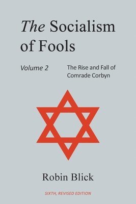Robin Blick - Socialism of Fools Vol 2 - Revised 6th Edition, Häftad