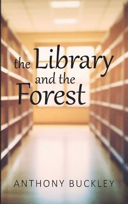 The Library and the Forest 1