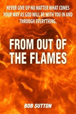 From Out of the Flames 1