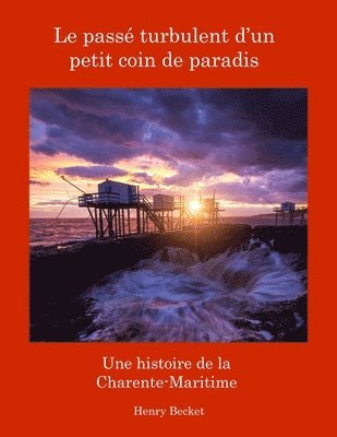 bokomslag Le Pass Turbulent d'un Petit Coin de Paradis