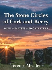 bokomslag The Stone Circles of Cork and Kerry